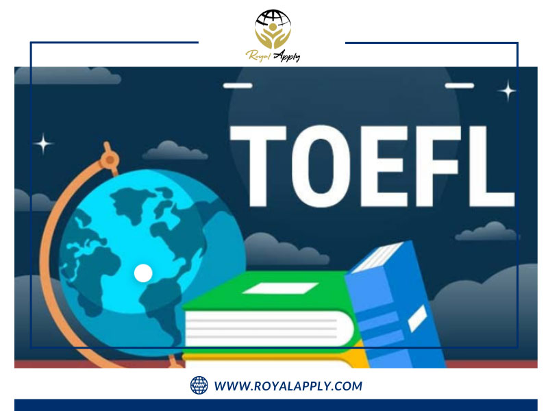 ازمون تافل - شرکت مهاجرتی رویال اپلای